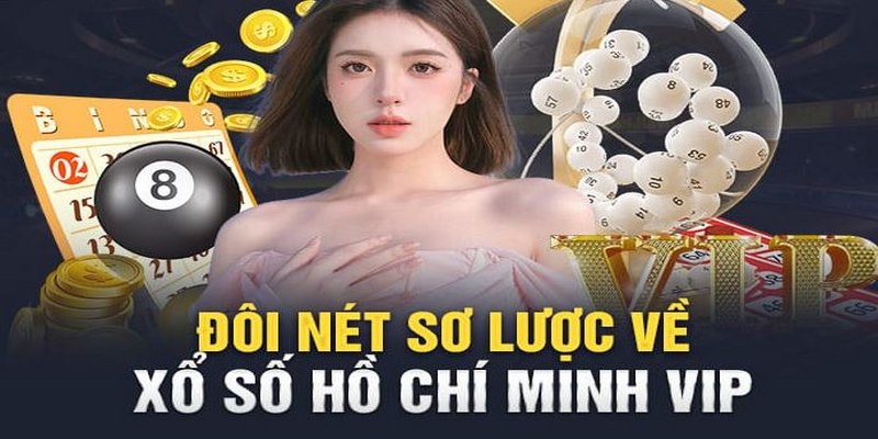 Xổ số Hồ Chí Minh Vip