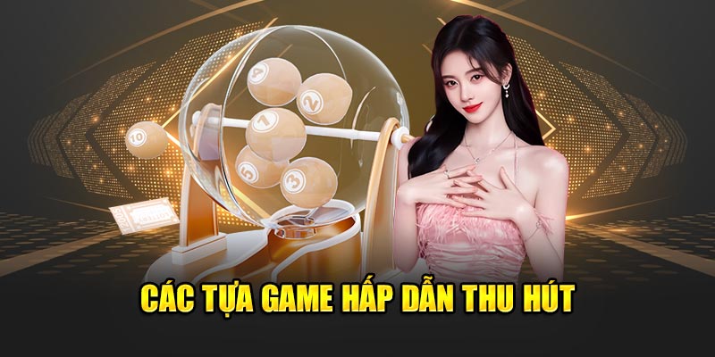 Danh sách tựa game hấp dẫn tại xổ số 23win