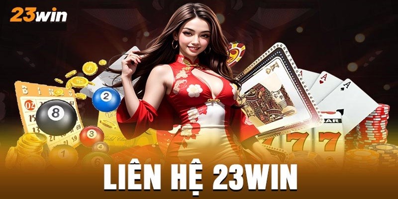 Liên hệ 23Win