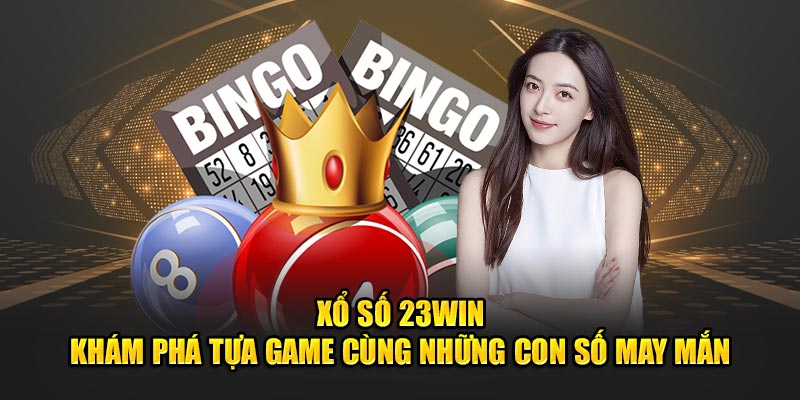 Xổ số 23win